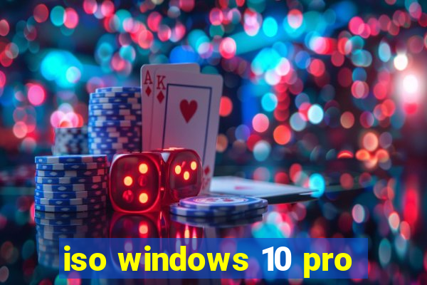 iso windows 10 pro