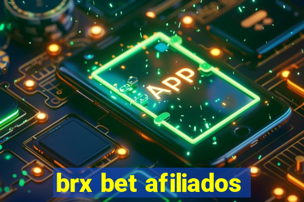 brx bet afiliados