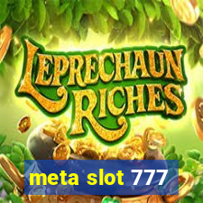 meta slot 777