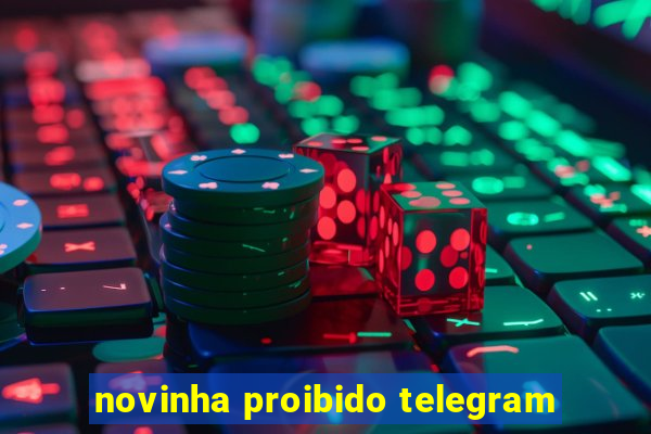 novinha proibido telegram