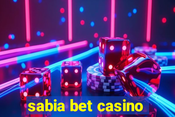 sabia bet casino