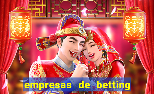 empresas de betting no brasil