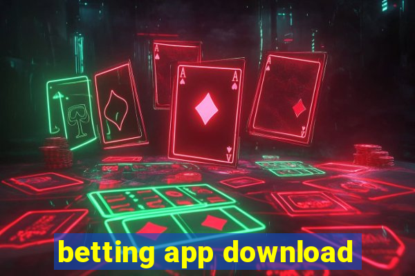 betting app download