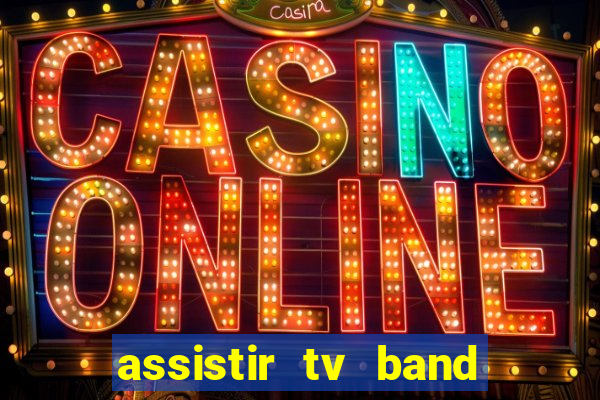 assistir tv band bahia ao vivo