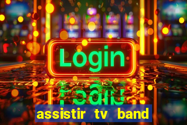 assistir tv band bahia ao vivo