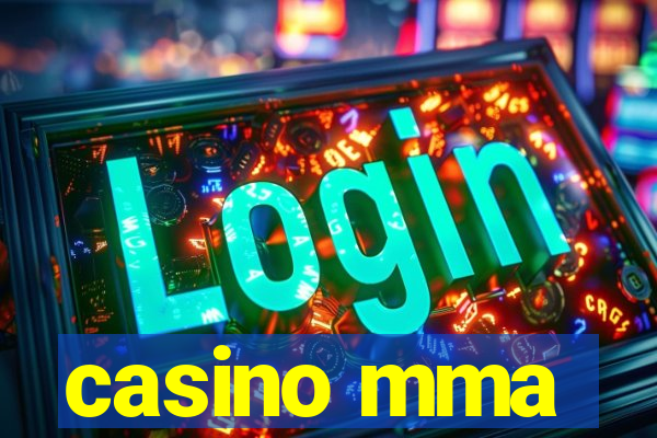 casino mma