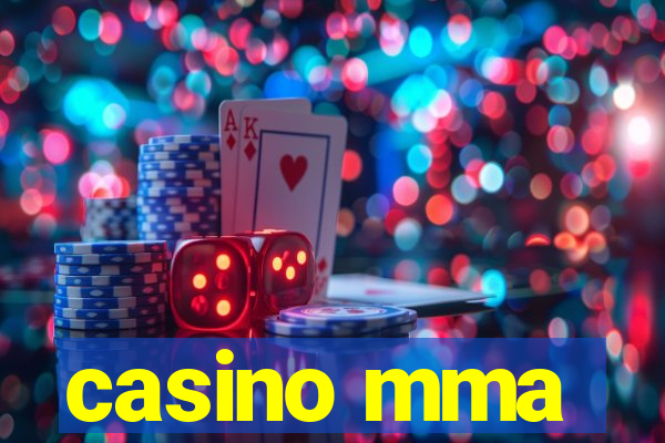 casino mma