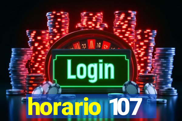 horario 107