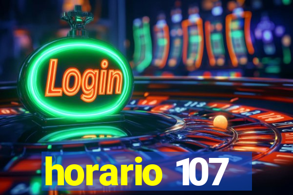 horario 107