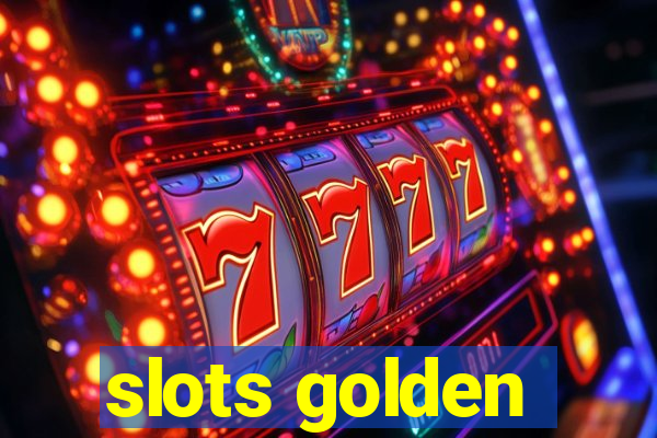 slots golden