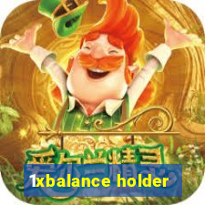 1xbalance holder