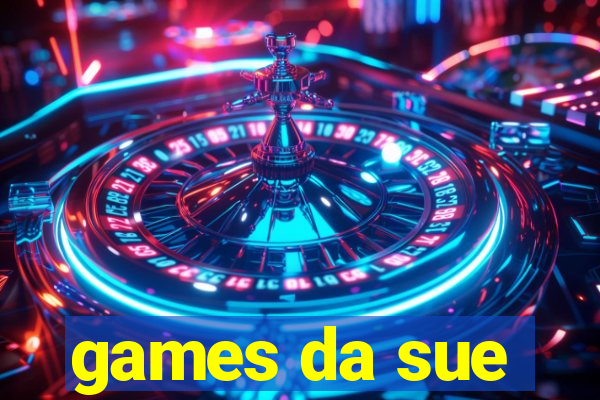 games da sue