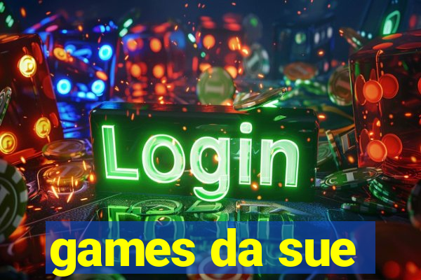 games da sue