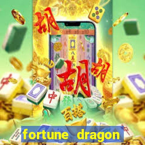 fortune dragon horário pagante