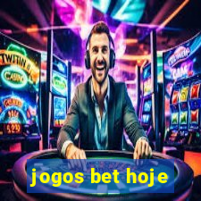 jogos bet hoje