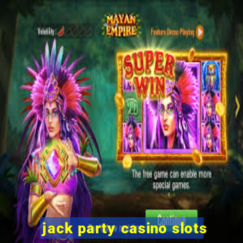 jack party casino slots