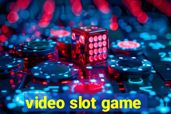 video slot game