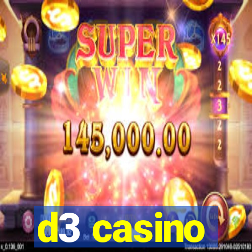 d3 casino