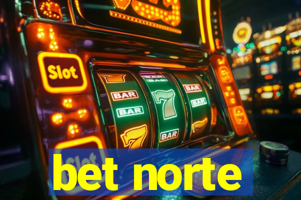 bet norte