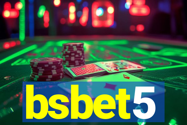 bsbet5