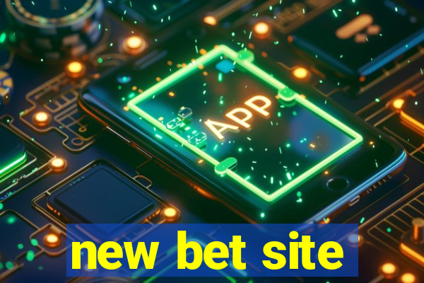 new bet site