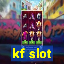 kf slot