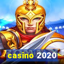 casino 2020