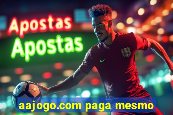 aajogo.com paga mesmo