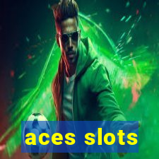 aces slots