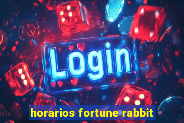 horarios fortune rabbit