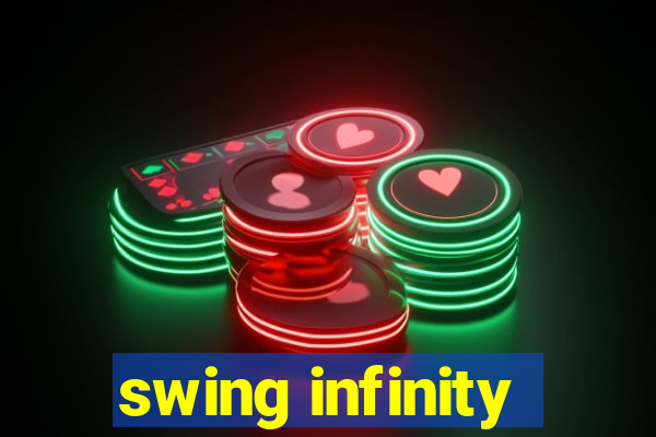 swing infinity