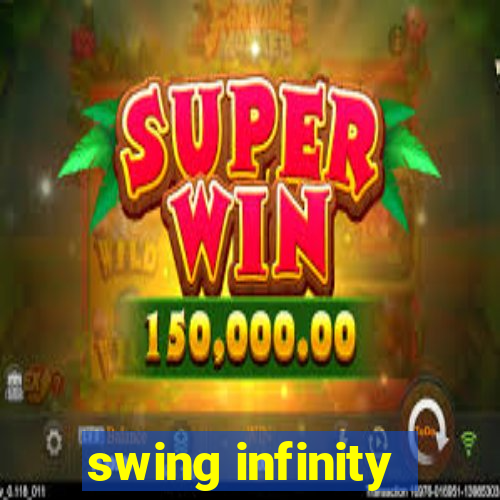 swing infinity