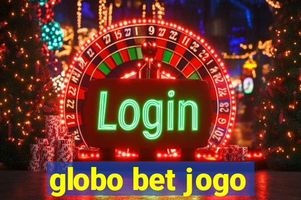 globo bet jogo