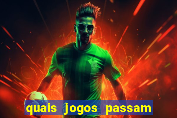 quais jogos passam no premiere