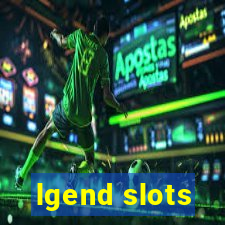 lgend slots