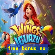 free bonus no deposit casinos