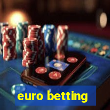 euro betting