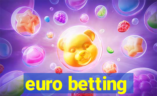 euro betting