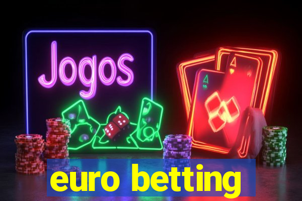 euro betting