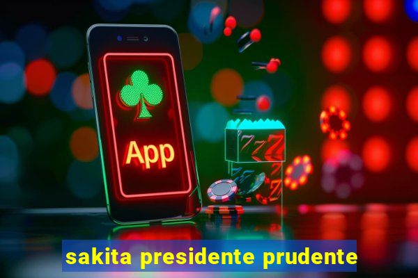 sakita presidente prudente