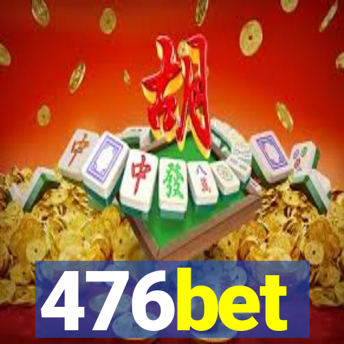 476bet