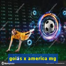 goiás x america mg