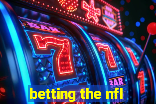 betting the nfl