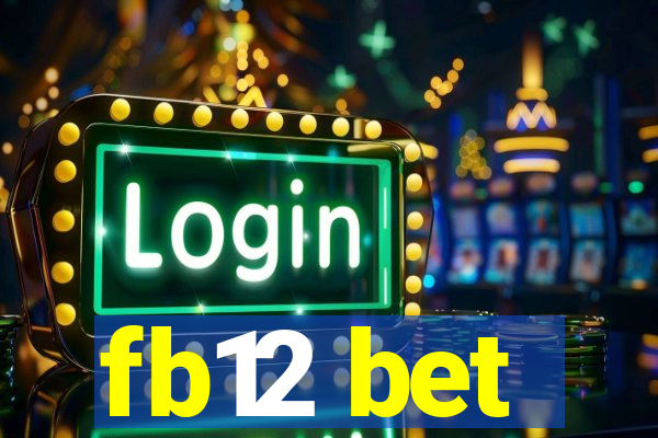 fb12 bet