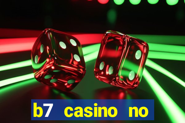 b7 casino no deposit bonus code