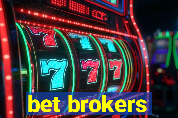 bet brokers