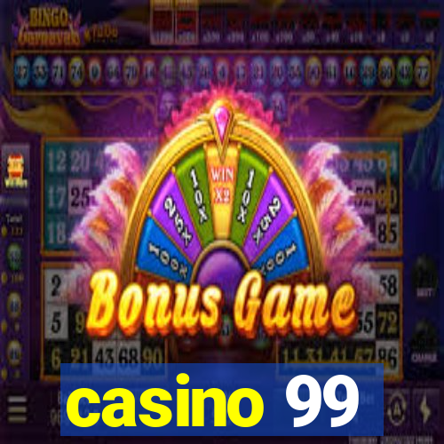 casino 99