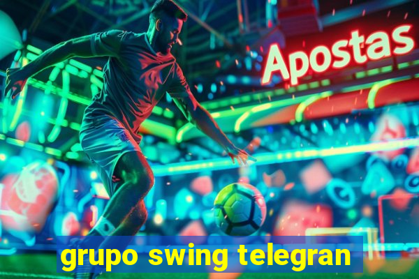 grupo swing telegran