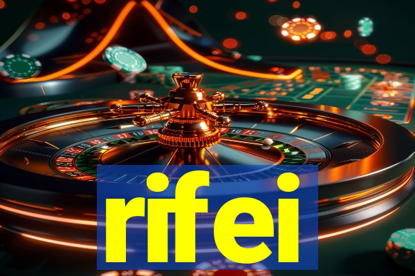 rifei