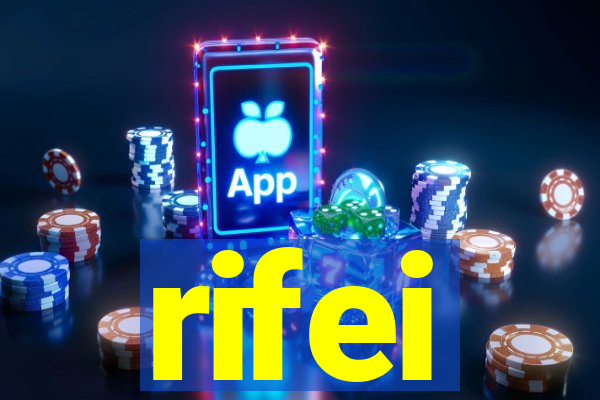 rifei